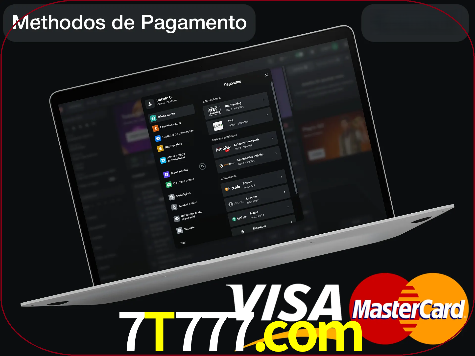 Use seu método de depósito preferido.